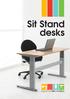 Sit Stand desks. Experienced Office Furniture