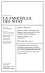 fanciulla del west First time this season Opera in three acts