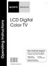 LCD Digital Color TV. Operating Instructions. Sony Customer Support KDL-52S5100 KDL-46S5100 KDL-40S5100 KDL-32S5100
