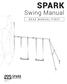 SPARK. Swing Manual READ MANUAL FIRST. Version 1.2