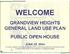 GRANDVIEW HEIGHTS GENERAL LAND USE PLAN PUBLIC OPEN HOUSE