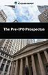 THE ALTUCHER REPORT. The Pre-IPO Prospectus