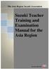 Suzuki Teacher Training and Examination Manual for the Asia Region