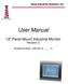 Hope Industrial Systems, Inc. User Manual. 12 Panel Mount Industrial Monitor Revision C. Model Numbers: HIS-ML12- _ C