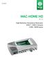 User manual MAC-HOME HD REF High Definition Standalone Modulator DVB-T / DVB-C Outputs CVBS. HDMI Inputs