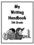 My Writing Handbook. 5th Grade
