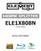 SPLITTER ELE1X808N. 1x8 HDMI Splitter INSTALLATION MANUAL