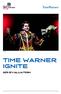 IGNITE 2. Time Warner ignite Evaluation