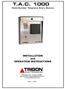 T.A.C Multi-Number Telephone Entry System