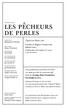pêcheurs de perles Opera in three acts Libretto by Eugène Cormon and Michel Carré Wednesday, November 28, :30 10:00 pm