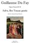 Guillaume Du Fay. Salve, flos Tuscae gentis. Opera Omnia 02/10. Edited by Alejandro Enrique Planchart