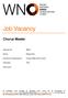 Job Vacancy. Chorus Master. Interviews: Permanent