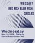 red fish blue fish: CIRCLES. Wednesday Nov. 14, :00 p.m. Conrad Prebys Concert Hall