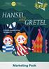 HANSEL GRETEL. and. Marketing Pack. A family puppet show for ages 3+
