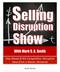 Stay Ahead of the Competition: Disruptive Ideas from a Master Showman. Kevin Burke