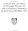 Guide to the University of Chicago Division of the Humanities, Research Grants Records