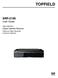 TOPFIELD. SRP-2100 User Guide. Digital Satellite Receiver. High Definition. Personal Video Recorder Common Interface
