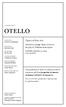 otello Opera in four acts Libretto by Arrigo Boito, based on the play by William Shakespeare Saturday, January 5, :00 4:00 pm
