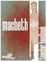 Shakespeare's Macbeth. Scholars' Perspectives. A Play Comes to Life. Classroom Activities and Resources