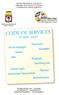 APULIA REGIONAL COUNCIL LIBRARY AND INSTITUTIONAL COMMUNICATION SERVICE CODE OF SERVICES. On line catalogues Internet Loan