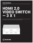 HDMI 2.0 VIDEO SWITCH 3 X 1