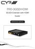 PRO-3GSDIHDMI. 3G-SDI Extender with HDMI Scaler OPERATION MANUAL