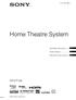 (1) Home Theatre System. Operating Instructions. Mode d emploi. Manual de instrucciones HT-CT Sony Corporation