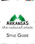 Arkansas. the natural state. Style Guide