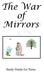 The War of Mirrors. Study Guide for Teens