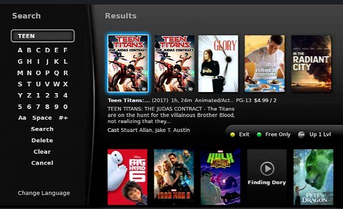 10 Movies On Demand keypad. Using your Arrow Keys, enter the program title or portion of the title to be searched. When complete, Arrow to Search and press OK.
