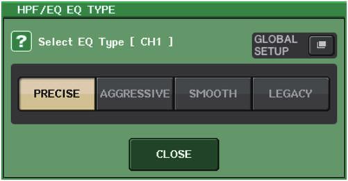 EQ and Dynamics EQ and Dynamics Simultaneously setting EQ type You can now set the EQ type simultaneously for all channels or all racks in the HPF/EQ window or the PEQ EDIT window.