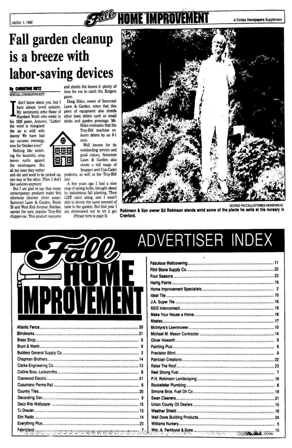 U4/0ct. 1,1992 OMEMPRO A Forbes Newspapers Supplement Fall garden cleanup is a breeze with labor-saving devices y CHMSTMEREVZ SPECAL CORRESPONDENT don't know about you, but! have always loved autumn.