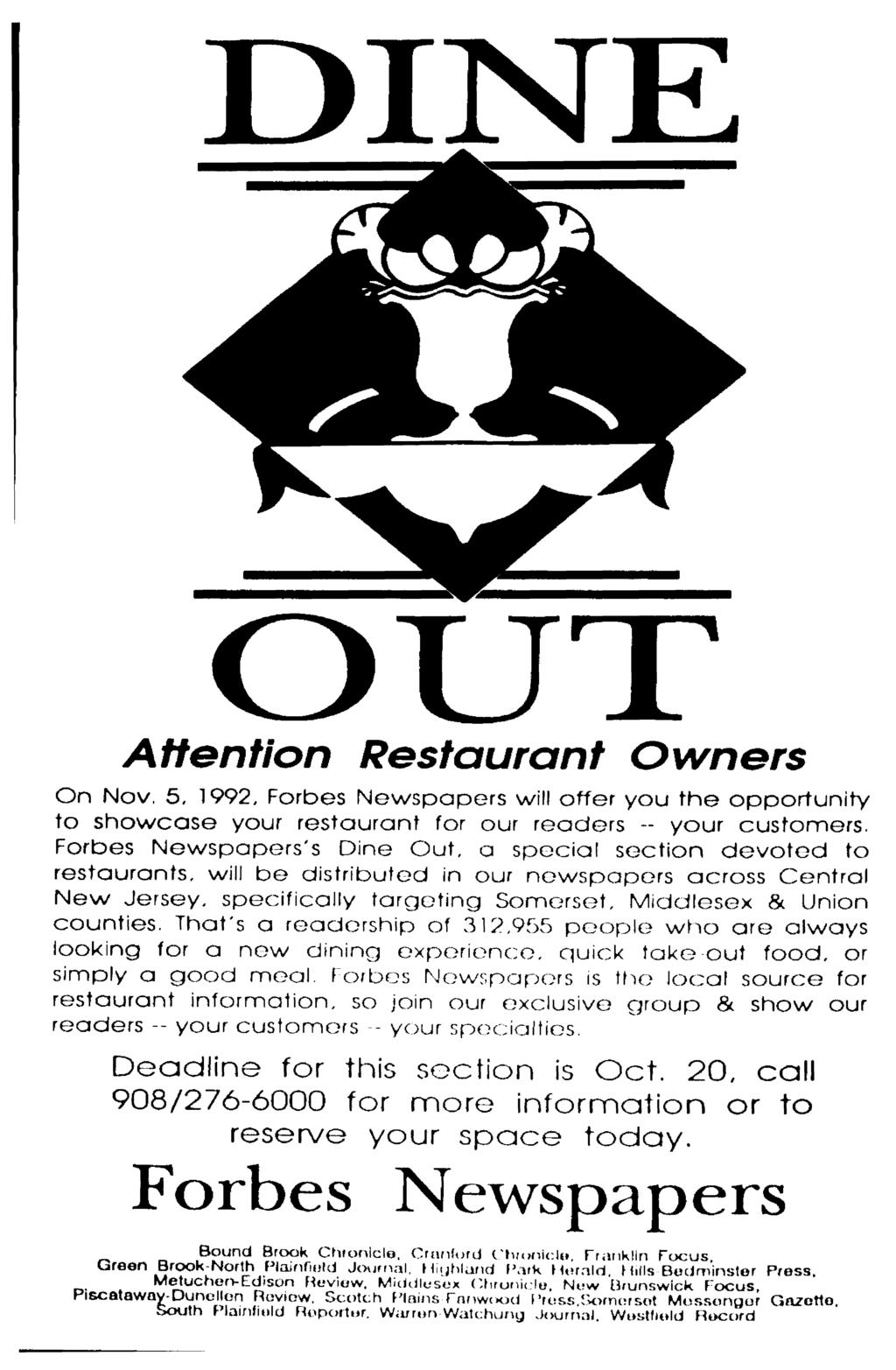 UT Attention Restaurant Owners On Nov. 5, 1992, Forbes Newspapers will offer you the opportunity to showcase your restaurant for our readers -- your customers.
