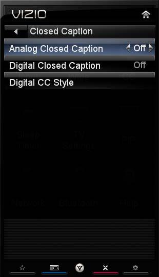 Select from Off, CC1, CC2, CC3, CC4, or CS1, CS2, CS3, CS4, CS5, or CS6. Digital CC Style The Digital CC Style feature is available when watching digital TV.