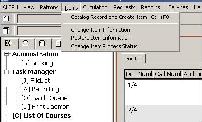 6.1.3 Changing Item Information Use the Change Item Information and Restore Item Information options under Items on the Circulation client menu
