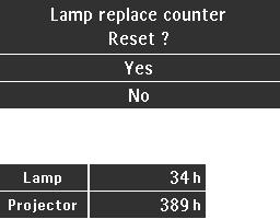 Press Cursor Left/Right button(s) to select Setting Menu icon (refer to page 36, 37). Total time of lamp use. 3 Press the Cursor Down button to select Lamp counter reset and then press the OK button.