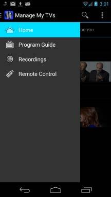 Side Navigation Action Menu The following sections provide details for accessing the program guide, showing existing recordings or scheduled recordings and using your Android as a working remote