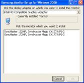 Connecting Your Monitor Installing the Monitor Driver Installing a VESA base 2. Windows XP/2000 Refer to "Installing the Monitor Driver and User Manual" CD-ROM supplied with the monitor.