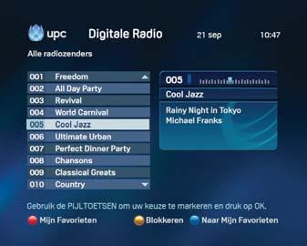 All radio channels In the All radio channels screen you can select a radio channel of your choice, block access to radio channels or compile a list of favourites.