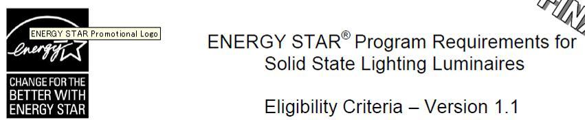 low high Requirements for solid-state lightings (SSL) as Luminaires 8 Energy Star Program Requirements - Color rendering index (CRI) > 75 (for indoor luminaires) * CRI of fluorescent tubes : 84