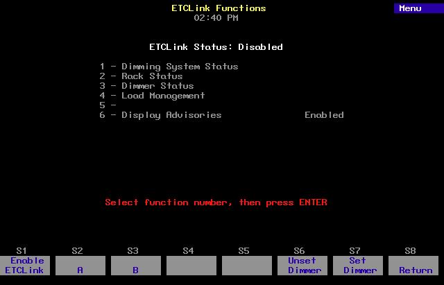 ETCLink functions Go to the ETCLink Functions menu by pressing [Setup] [9] [Enter]. Make selections from this menu to branch to the variety of options available in your dimmer monitoring system.