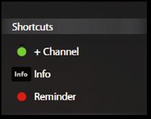 to select. to show on-screen shortcuts. To see program info press. Go back to previous screen by pressing.