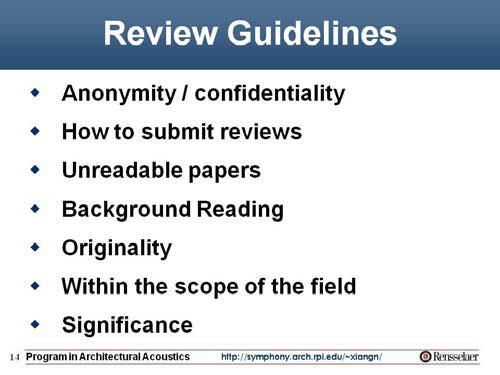 Reviewers who accept invitation for a paper review for JASA or for JASA-EL also receive guidelines for reviewer 3,5. The major guidelines are highlighted as key words in the above slide.