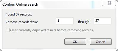 A pop-up window with Confirm Online Search in the title bar appears (Figure 34). 4. Click on the OK button Figure 34. Confirm Online Search window 3.15.