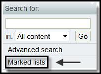 To view your list of marked records click on Marked List under "Session list", select publication type (Journals, Books, Bibliographic database, or Site pages)select