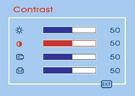 If Contrast is selected, use Up ( ) or Down ( ) buttons to adjust the setting of contrast. The graphic bar and numerical value at the right corner responds accordingly.