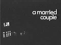 Post-Direct Cinema: 1970s A Married Couple (Allan King, 1969) A couple and their son in their everyday lives Divorce Performance /