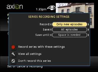 Section 2 - Digital cable access Record: This option allows you to decide whether terminal should record every episode or only prime time, hence discarding reruns.
