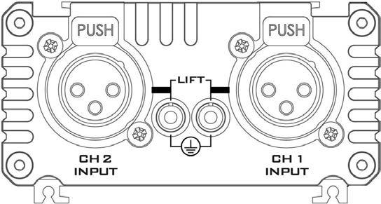 2. Connections & Controls Front Panel CH1 / CH2 Audio Input XLR Balanced Audio input (Channel 1 / 2) LIFT Toggle Switch These switches turn to UP position, audio ground not connected.