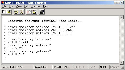 Input command that a user wants. If you want to change IP Address or Subnet Mask or Gateway, > :syst:comm:tcp:address xxx.xxx.xxx.xxx ex) 192.168.1.244 > :syst:comm:tcp:netmask xxx.xxx.xxx.xxx ex) 255.